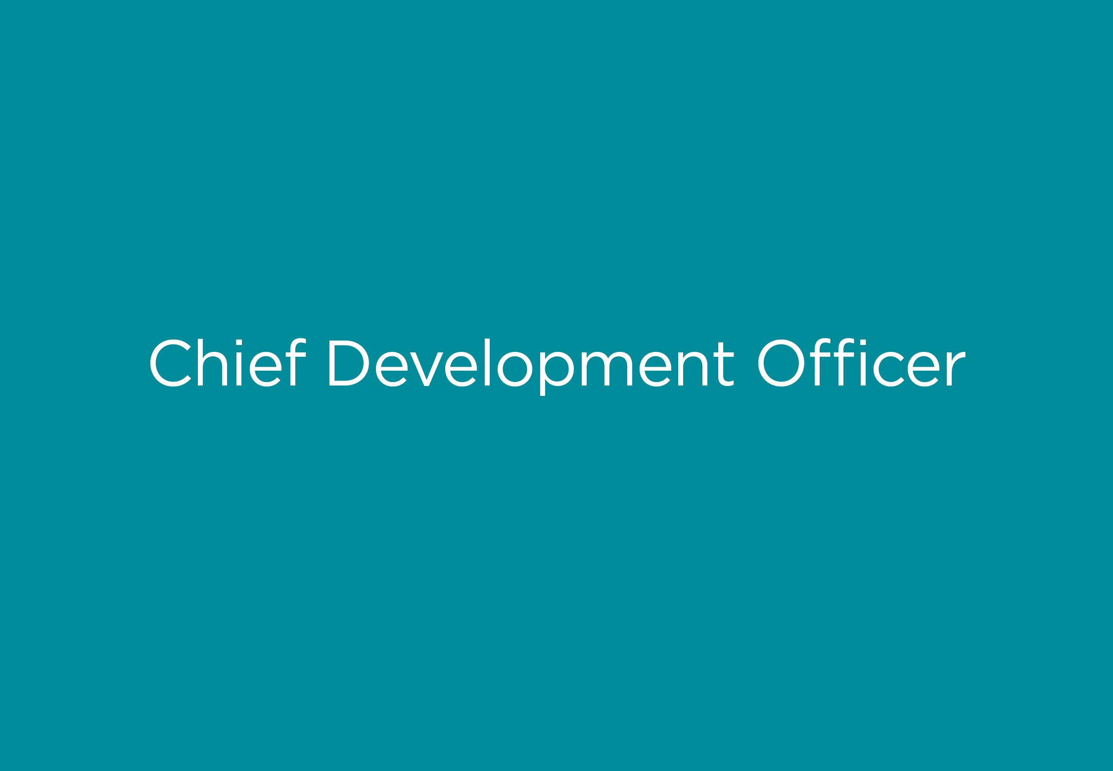 Chief Development Officer