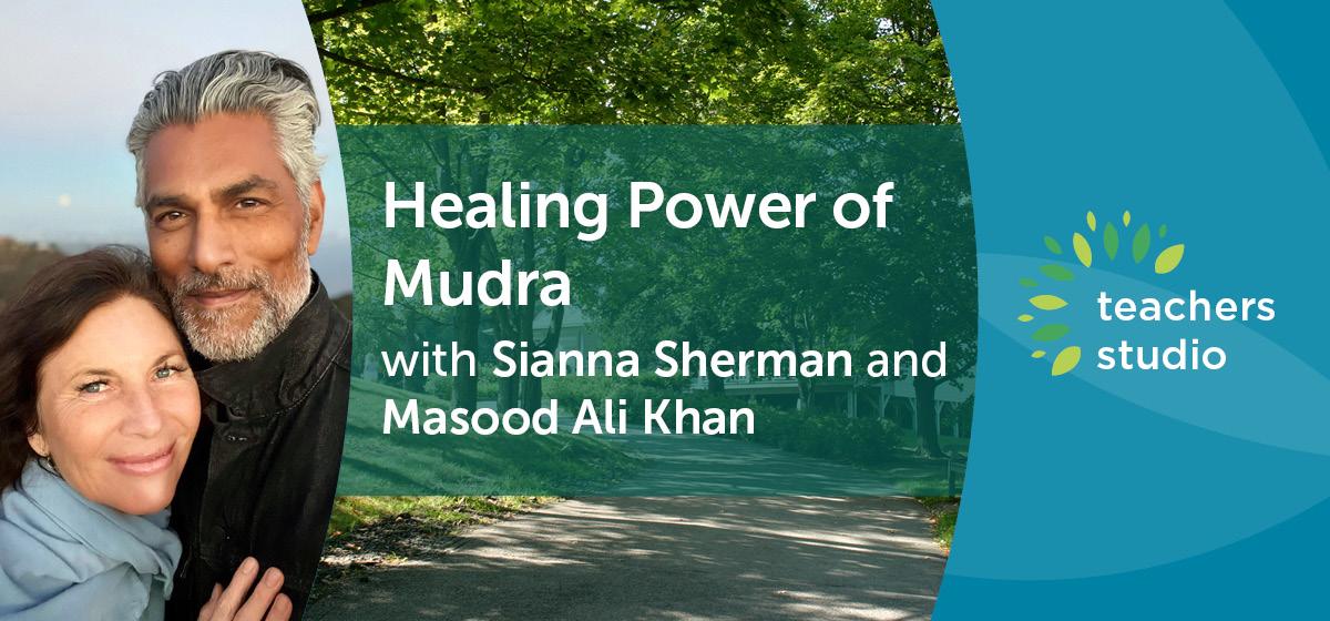 Sianna Sherman &amp; Masood Ali Khan - Healing Power of Mudra