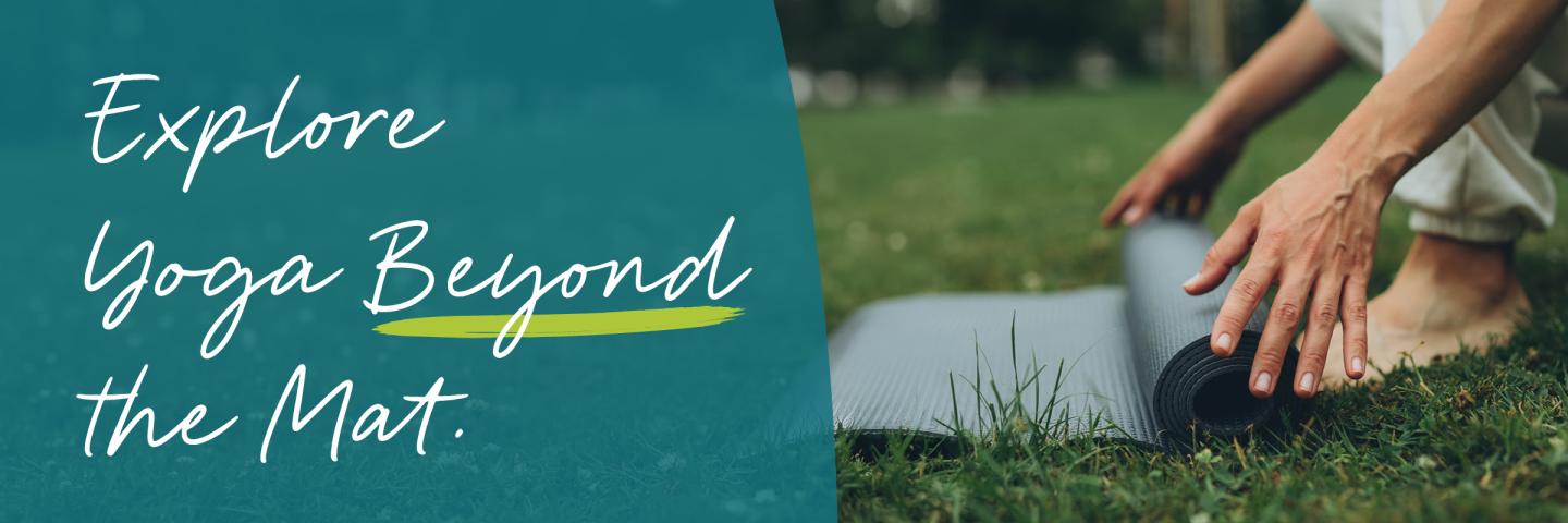 Explore Yoga Beyond the Mat. Yoga Resources from Omega