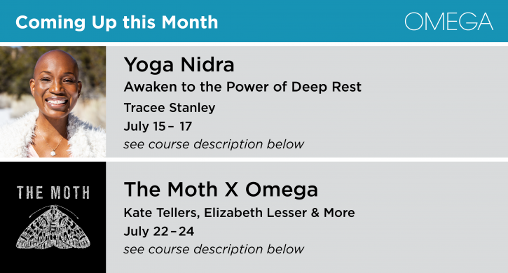 Coming up at Omega in July